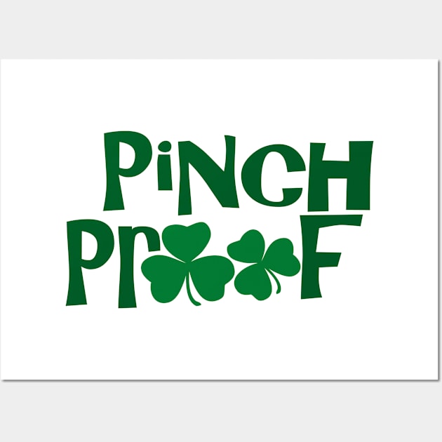 Pinch Proof, Pinch Me And Ill Punch You - Funny, Inappropriate Offensive St Patricks Day Drinking Team Shirt, Irish Pride, Irish Drinking Squad, St Patricks Day 2018, St Pattys Day, St Patricks Day Shirts Wall Art by BlueTshirtCo